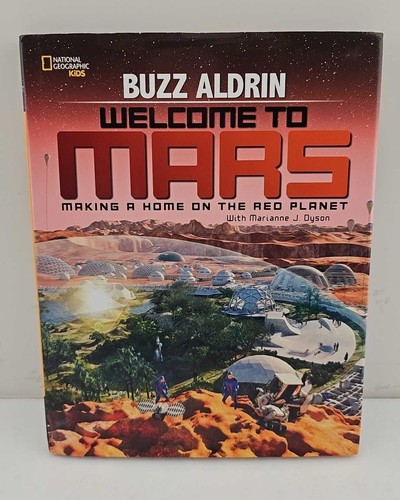 Signed Buzz Aldrin Welcome to Mars Making a home on the Red Planet Nat Geo COA - Picture 3 of 10