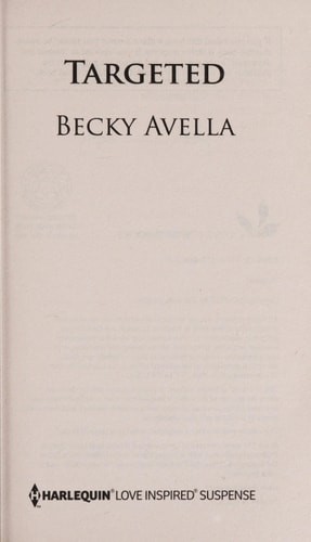 Targeted (Love Inspired Suspense) by Avella, Becky, Acceptable Book