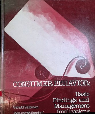 Consumer Behaviour: Basic Findings and Management Implications Zaltman, Gerald a
