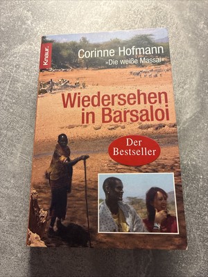 Wiedersehen in Barsaloi von Corinne Hofmann (2007, Taschenbuch)