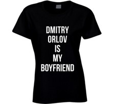 Dmitry Orlov Is My Boyfriend Washington Hockey Team Fan T Shirt