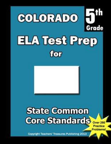 Colorado 5th Grade ELA Test Prep : Common Core Learning Standards by ...