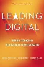 Leading Digital - hardcover Westerman, George|McAfee, Andrew|Bonnet, Didier