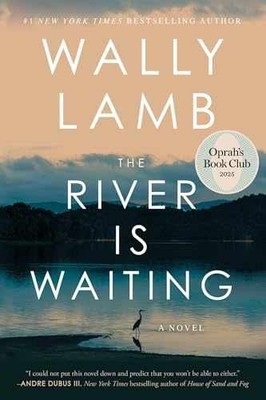 The River Is Waiting (Oprah's Book - Hardcover, by Lamb Wally - Very Good u