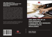 Asha Sharma (U. A.) | Une Analyse De La Performance FinanciÈRe Des Banques...