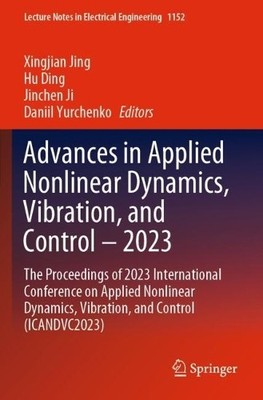 Advances in Applied Nonlinear Dynamics, Vibration, and Contro... - 9789819705566
