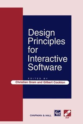 Design Principles for Interactive Software, Hardcover by Gram, Christian (EDT...