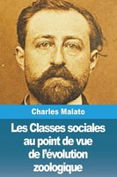 Les Classes Sociales Au Point De Vue De L'éVolution Zoologique | Charles Malato