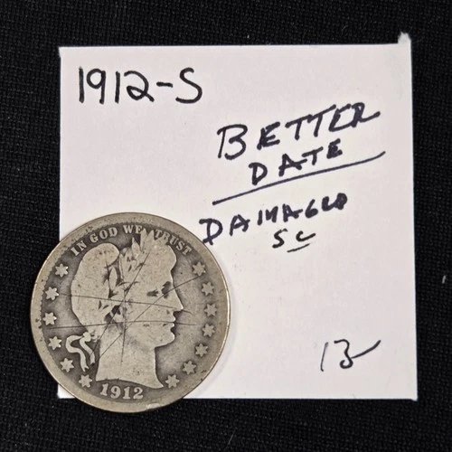 1912-S Barber Silver Quarter Circulated Better Date Coin Scratched Obverse #1