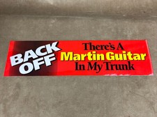 Vintage Martin Guitar Vinyl Bumper Sticker - New - "BACK OFF" Car Trunk