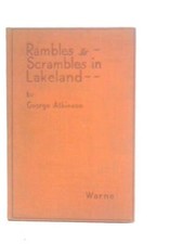 Rambles and Scrambles in Lakeland (George Atkinson - 1933) (ID:61983)