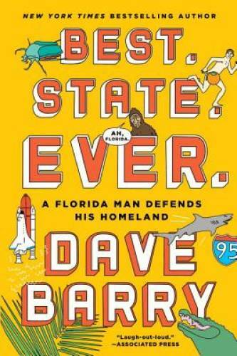 Best. State. Ever.: A Florida Man Defends His Homeland - Paperback - GOOD