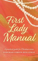 Deborah Gibson Holloway | First Lady Manual | Taschenbuch | Englisch (2021)