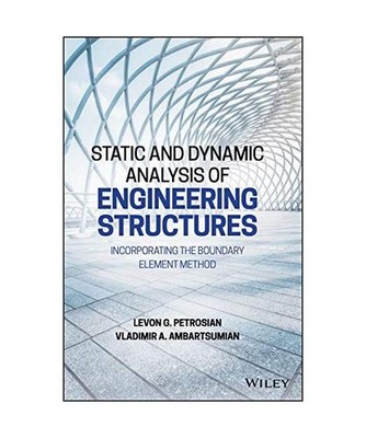 Static and Dynamic Analysis of Engineering Structures: Incorporating the Boundar