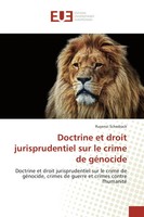 Ruyenzi Schadrack | Doctrine Et Droit Jurisprudentiel Sur Le Crime De GéNocide