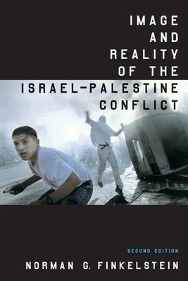 Image and Reality of the Israel-Palestine C by Finkelstein, Norman G. 1859844421