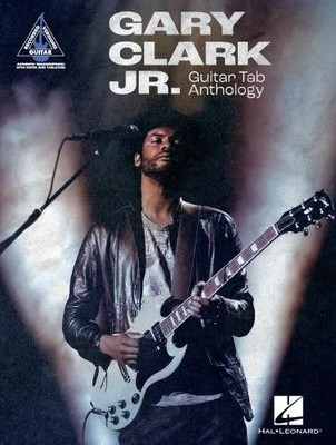 Gary Clark Jr. Guitar Tab Anthology: Note-For-Note Gui (Taschenbuch) (US IMPORT)