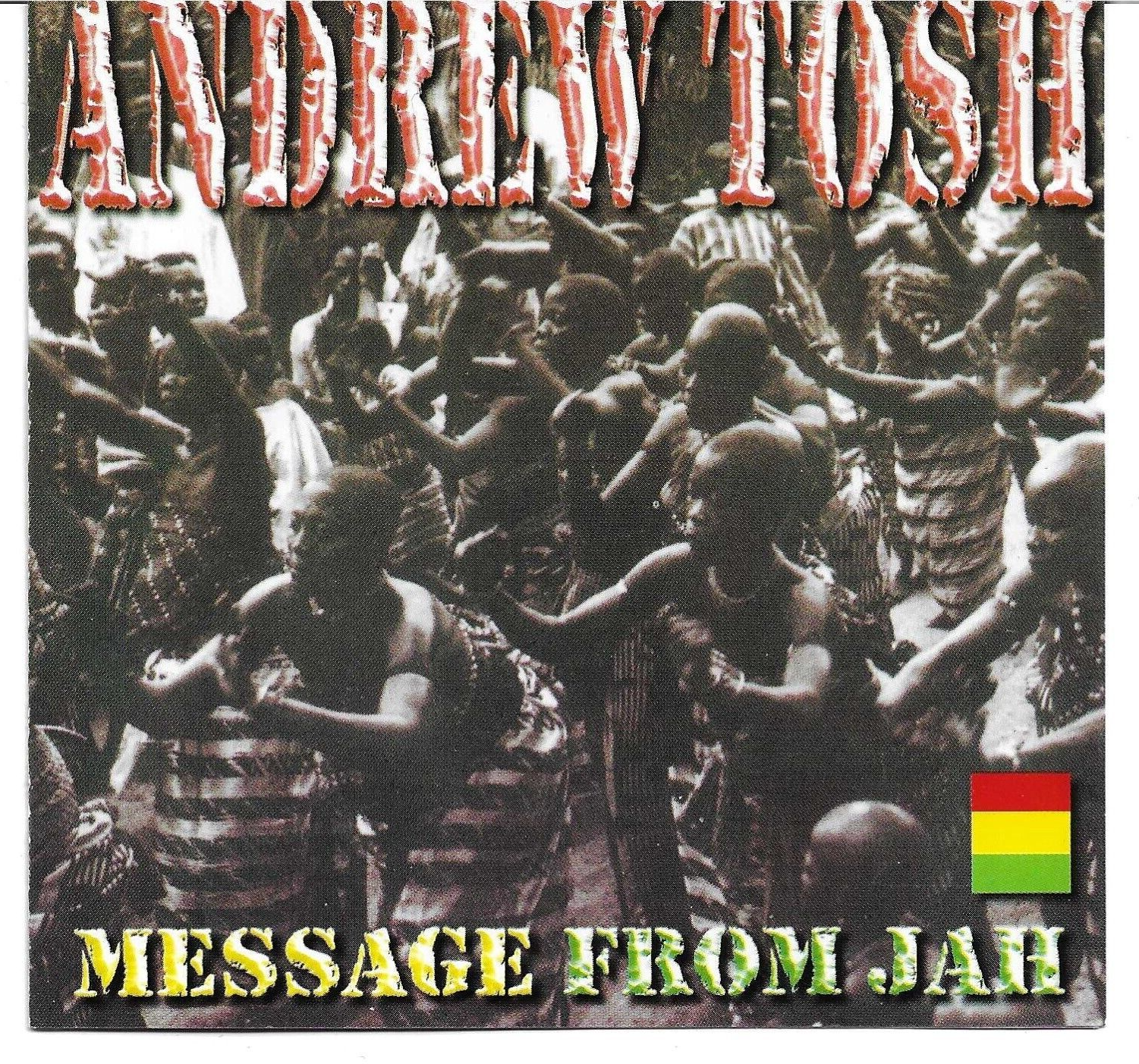 ANDREW TOSH  message from jah  CD.