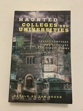 2014 Haunted Colleges And Universities by Tom Ogden Softcover