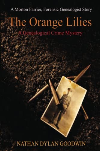 The Orange Lilies: A Morton Farrier novella (The Forensic Geneal