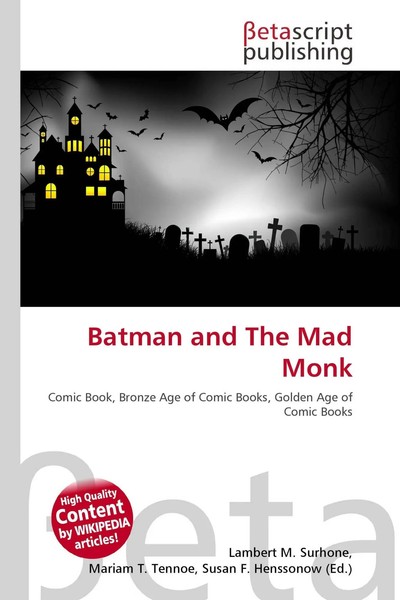 Lambert M. Surhone (U. A.) | Batman And The Mad Monk | Taschenbuch | Englisch-image