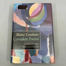 Blaise Cendrars Complete Poems 1992 English Translation Ron Padgett HCDJ