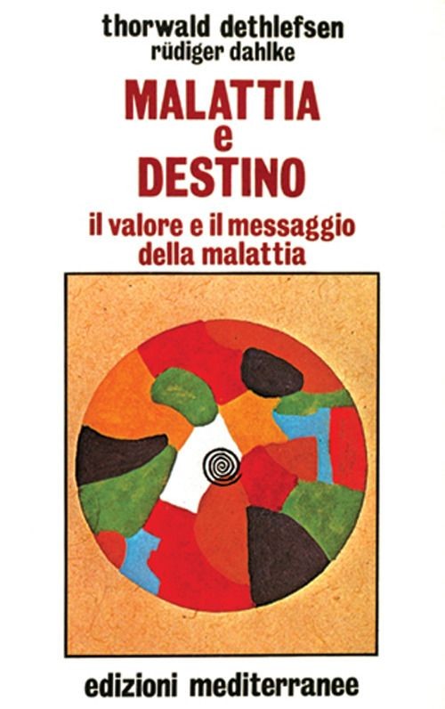 Malattia e destino. Il valore e il messaggio della malattia [Paperback] [Jul 01, - Immagine 4