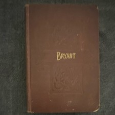 Thomas Y. Crowell & Co. William Cullen Bryant Poems Hardcover New York