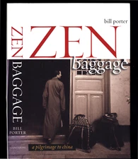 BILL PORTER ZEN BAGGAGE 2009 COUNTERPOINT PRESS VERY GOOD HARDCOVER DUST JACKET