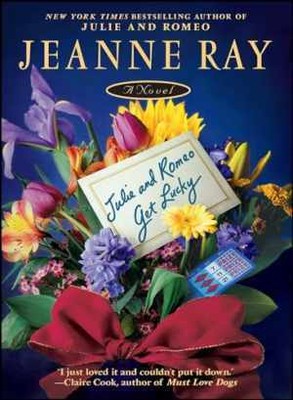 Julie and Romeo Get Lucky - Paperback, by Ray Jeanne - Good