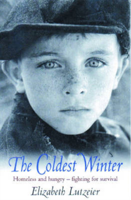 The Coldest Winter, Lutzeier, Elizabeth, Used; Good Book