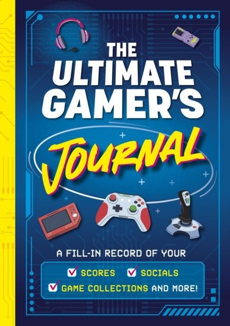 The Ultimate Gamer's Journal by Welbeck Children's Books Paperback