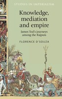 Florence D'souza | Knowledge, Mediation And Empire | Buch | Englisch (2015)