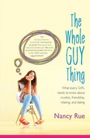 The Whole Guy Thing Nancy Rue Taschenbuch Kartoniert / Broschiert Englisch 2012