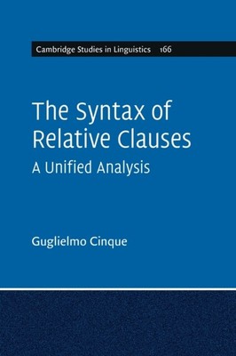 Guglielmo Cinque - Syntax of Relative Clauses   A Unified Analysis -  - T9000z