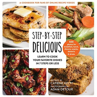 Step-by-Step Delicious: Learn to Coo..., Kelty, Catrine