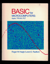 "BASIC for Microcomputers: Apple, TRS-80, PET" by Roger W Haigh 1983 PB Computer