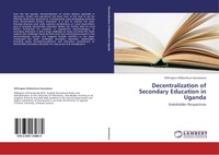 Willington Wilberforce Kamukama | Decentralization Of Secondary Education In...