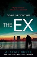 The Ex | Alafair Burke | Englisch | Taschenbuch | 372 S. | 2016 | Faber & Faber