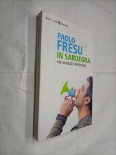 IL SARDEGNA  - PAOLO FRESU  - FELTRINELLI - 2012