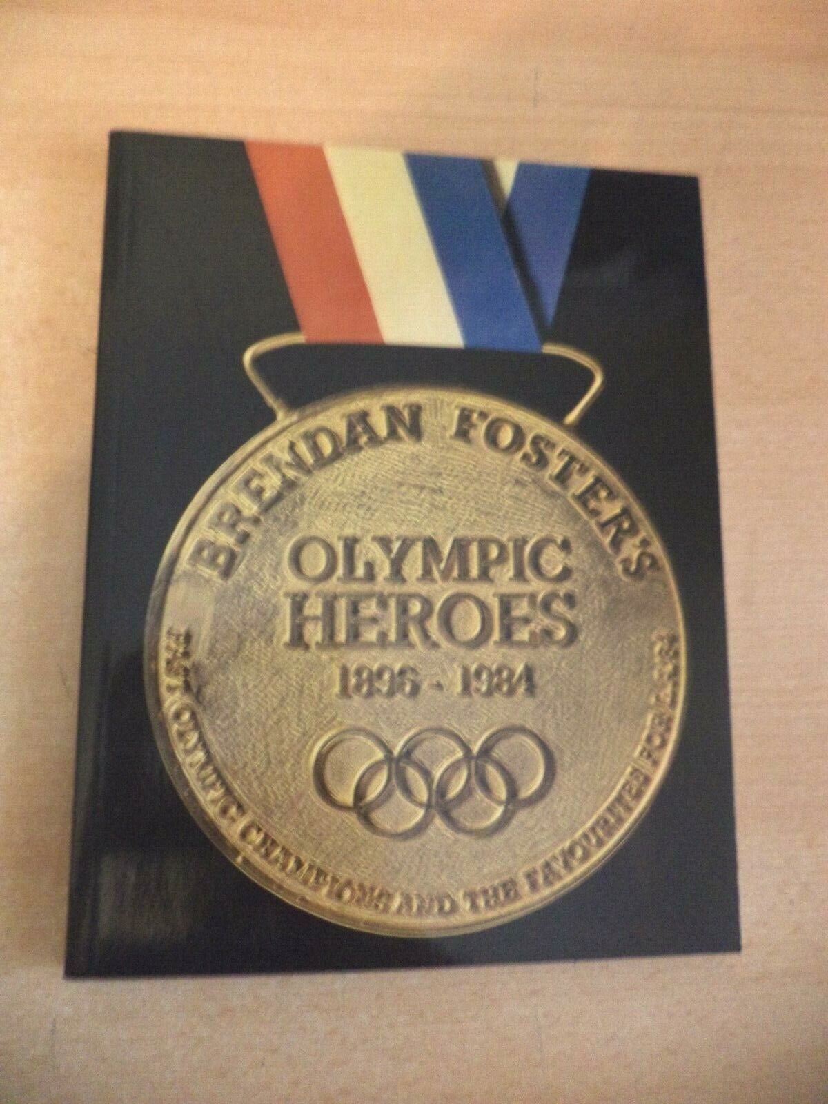 BRENDAN FOSTER OLYMPIC HEROES 1896-1984 old vintage book LA FAVOURITES biography
