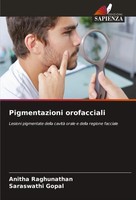 Anitha Raghunathan (U. A.) | Pigmentazioni Orofacciali | Taschenbuch (2023)