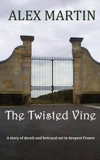 The Twisted Vine,Alex Martin