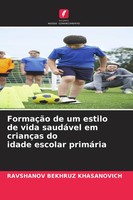 Ravshanov Bekhruz Khasanovich | FormaçãO De Um Estilo De Vida SaudáVel Em...