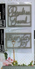 Chipboard Phrases - PARADISE FOUND and  EVERYDAY JOY - 2 Choice - Fab Scraps T
