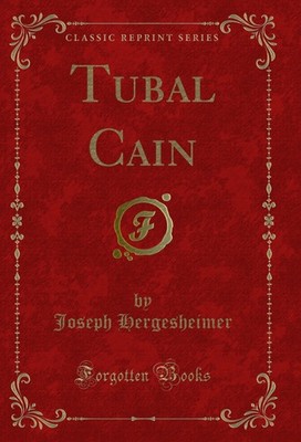 Tubal Cain (Classic Reprint)