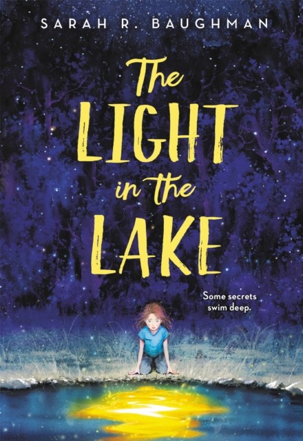 The Light in the Lake by Sarah R. Baughman PAPERBACK 9780316422406