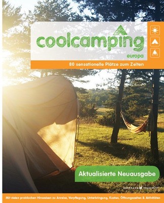 Cool Camping Europa | Jonathan Knight | 2017 | deutsch | Cool Camping: Europe