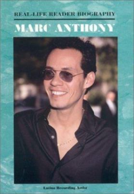 Marc Anthony (Real-Life Reader Biography) - library Torres, John Albert