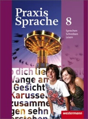Praxis Sprache 8, Westermann, ISBN 9783141207781